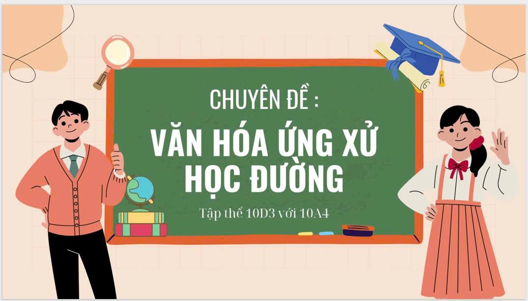 Chuyên đề "Văn hóa ứng xử học đường"